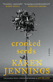 Front cover of the book 'Crooked Seeds' by Karen Jennings.