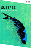 Front cover of the book 'Suttree (Picador Collection)' by Cormac Mccarthy.