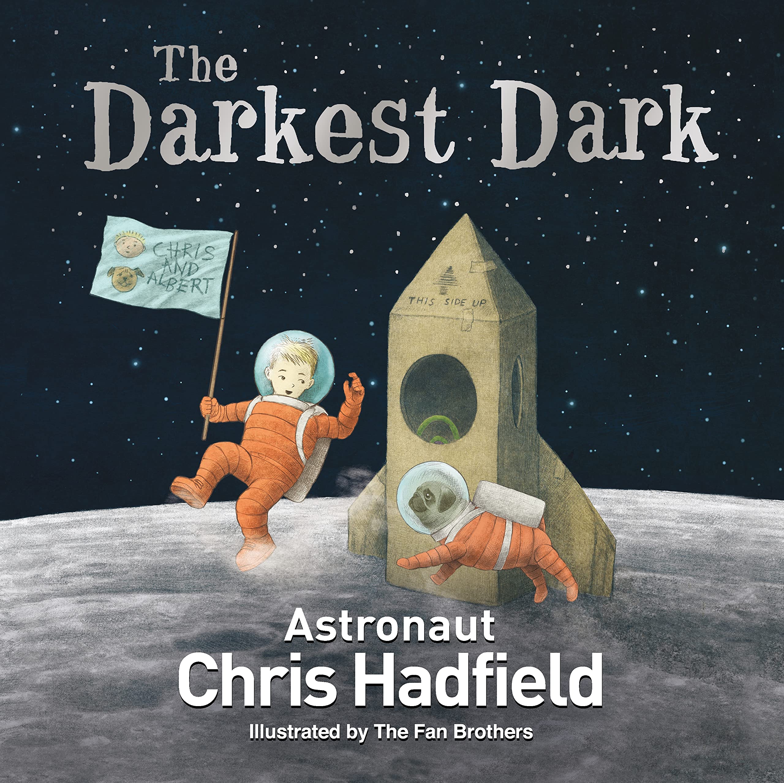 Front cover of the book 'Darkest Dark' by Chris Hadfield.