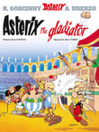 Front cover of the book 'Asterix the Gladiator: Album #4' by Goscinny Rene.