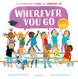 Front cover of the book 'Bloomsbury Wherever You Go From the creators of All Are Welcome.' by Alexandra Penfold.