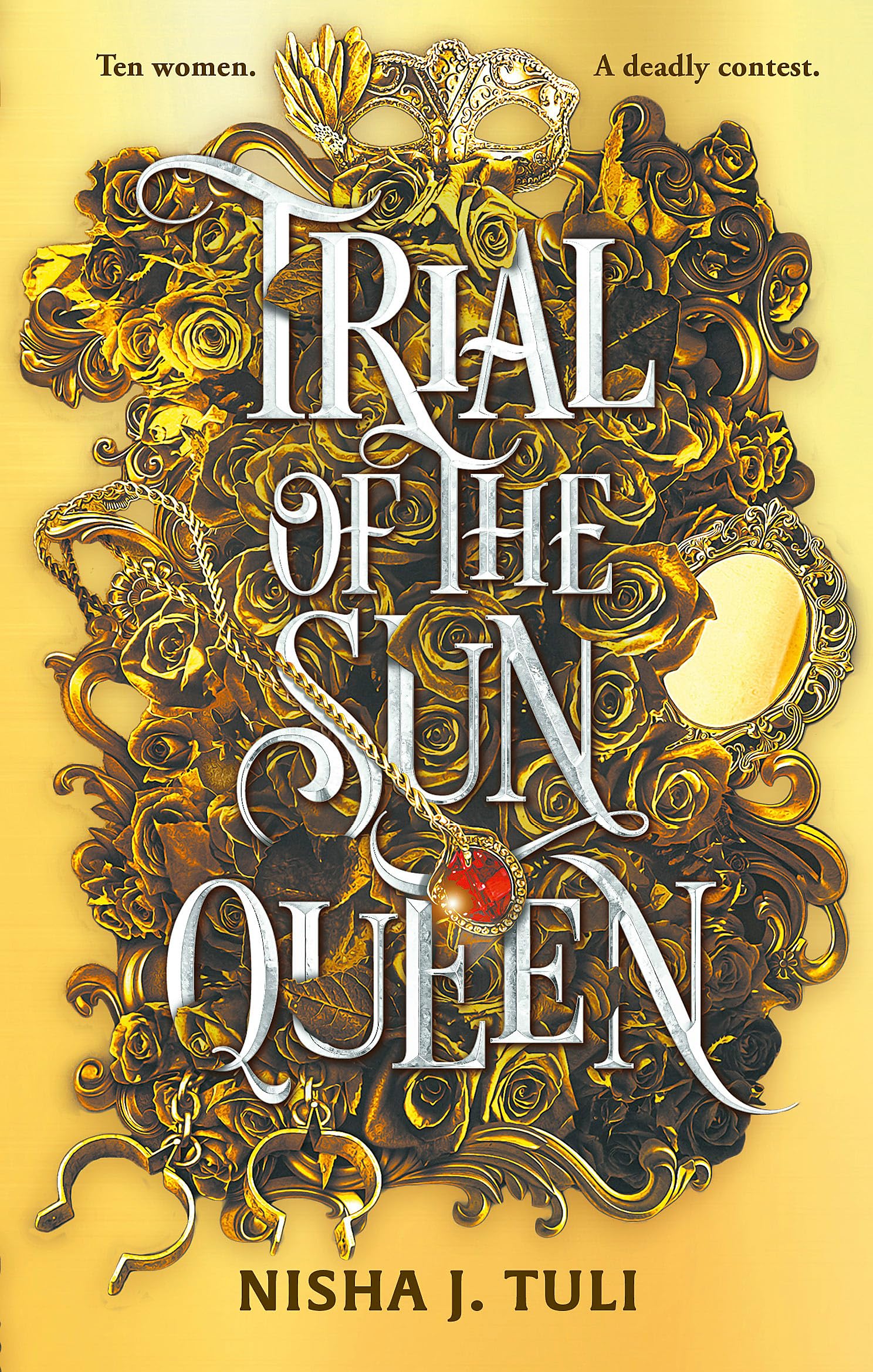 Front cover of the book 'Trial of the Sun Queen: the sizzling and addictive fantasy romance sensation (Artefacts of Ouranos)' by Nisha J. Tuli.