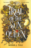 Front cover of the book 'Trial of the Sun Queen: the sizzling and addictive fantasy romance sensation (Artefacts of Ouranos)' by Nisha J. Tuli.