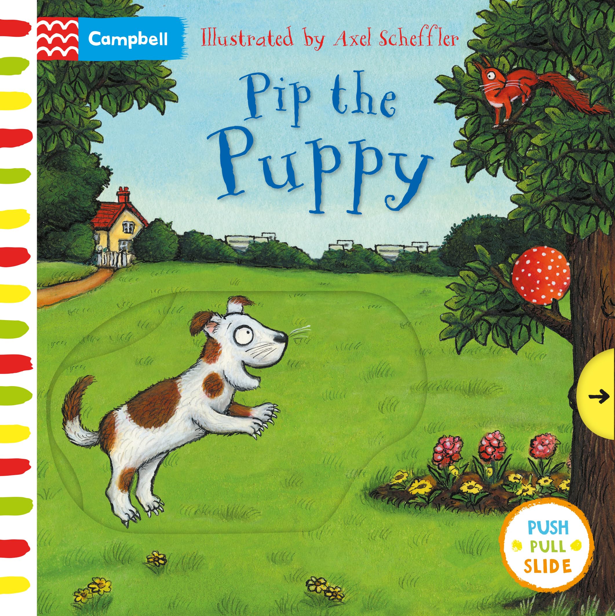 Front cover of the book 'Pip the Puppy' by Axel Scheffler.