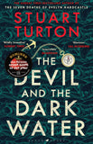 Front cover of the book 'The Devil and the Dark Water: The mind-blowing new murder mystery from the Sunday Times bestselling author.' by Stuart Turton.