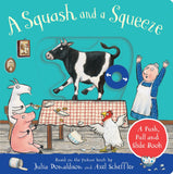 Front cover of the book 'A Squash and a Squeeze: A Push, Pull and Slide Book' by Julia Donaldson.