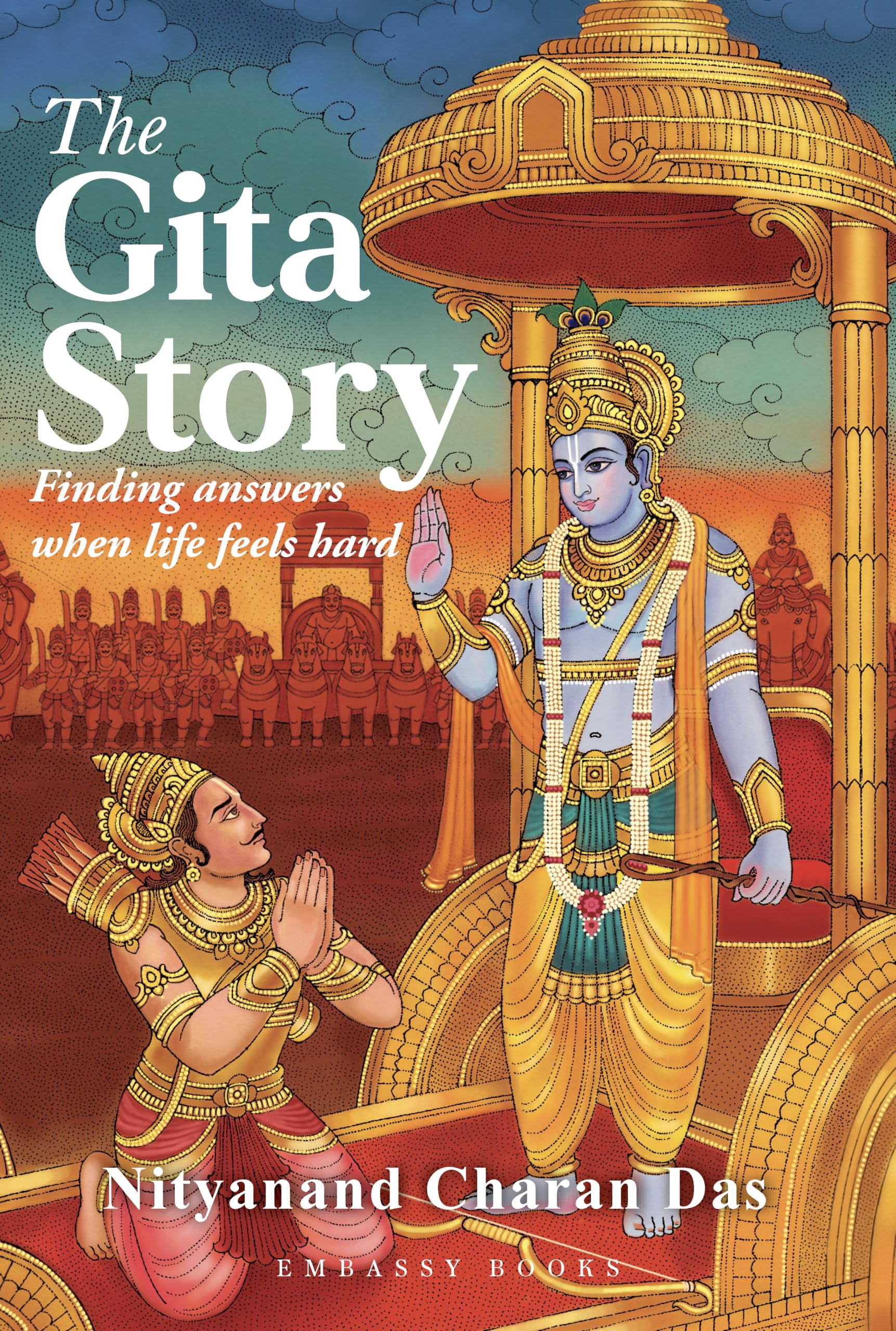 Front cover of the book 'The Gita Story: Finding Answers When Life Feels Hard' by Nityanand Charan Das.