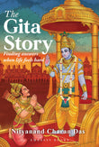 Front cover of the book 'The Gita Story: Finding Answers When Life Feels Hard' by Nityanand Charan Das.