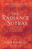 Front cover of the book 'The Radiance Sutras: 112 Gateways to the Yoga of Wonder and Delight (English and Sanskrit Edition)' by Shiva Rea, Lorin Roche.