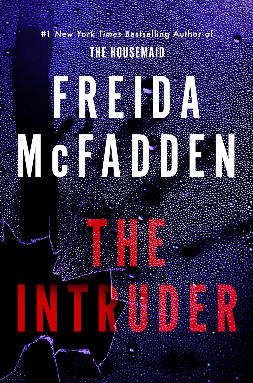 The Intruder: An Unputdownable Psychological Thriller from the Author of The Housemaid Books NYBooksHub