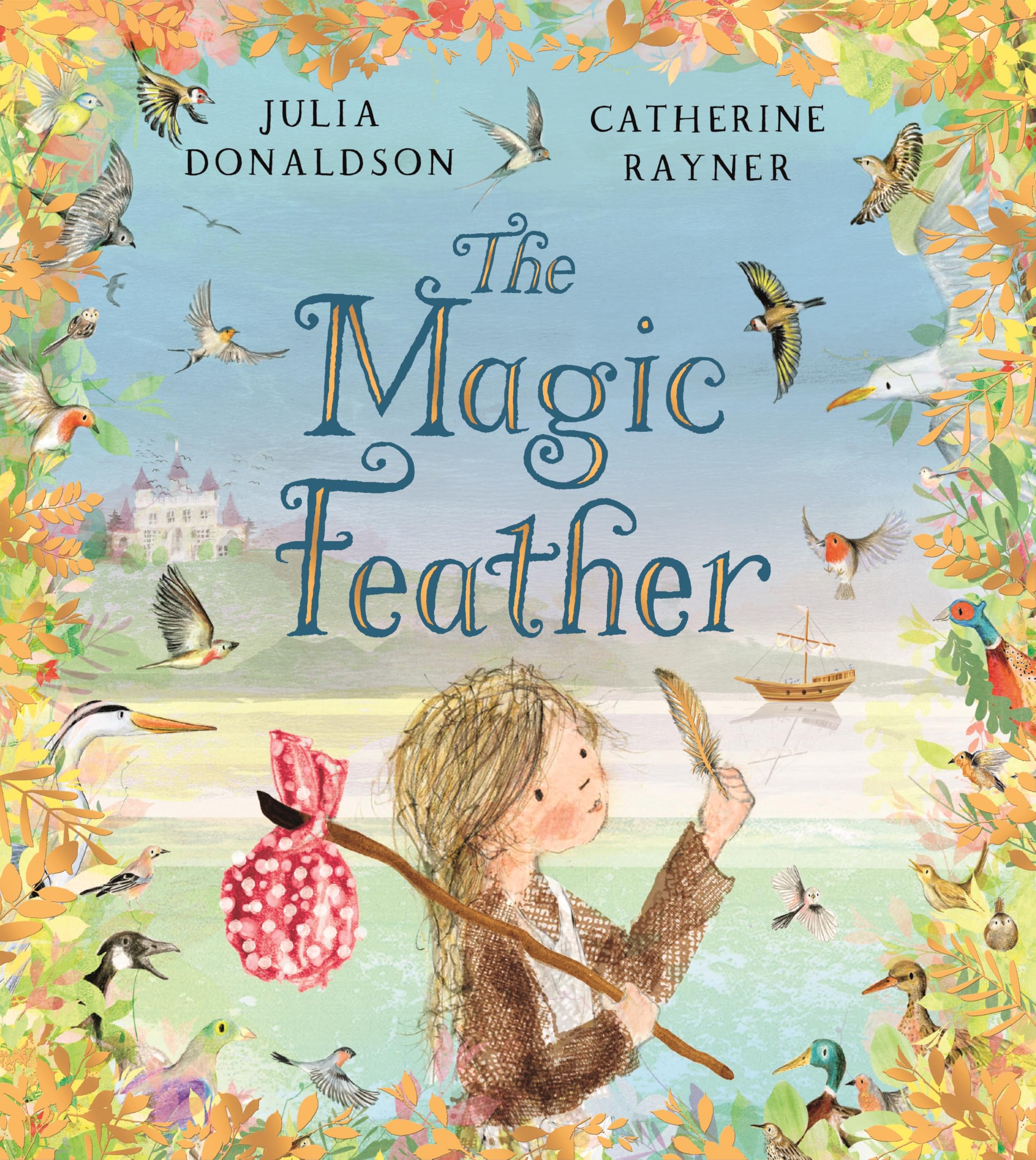Front cover of the book 'The Magic Feather' by Julia Donaldson.