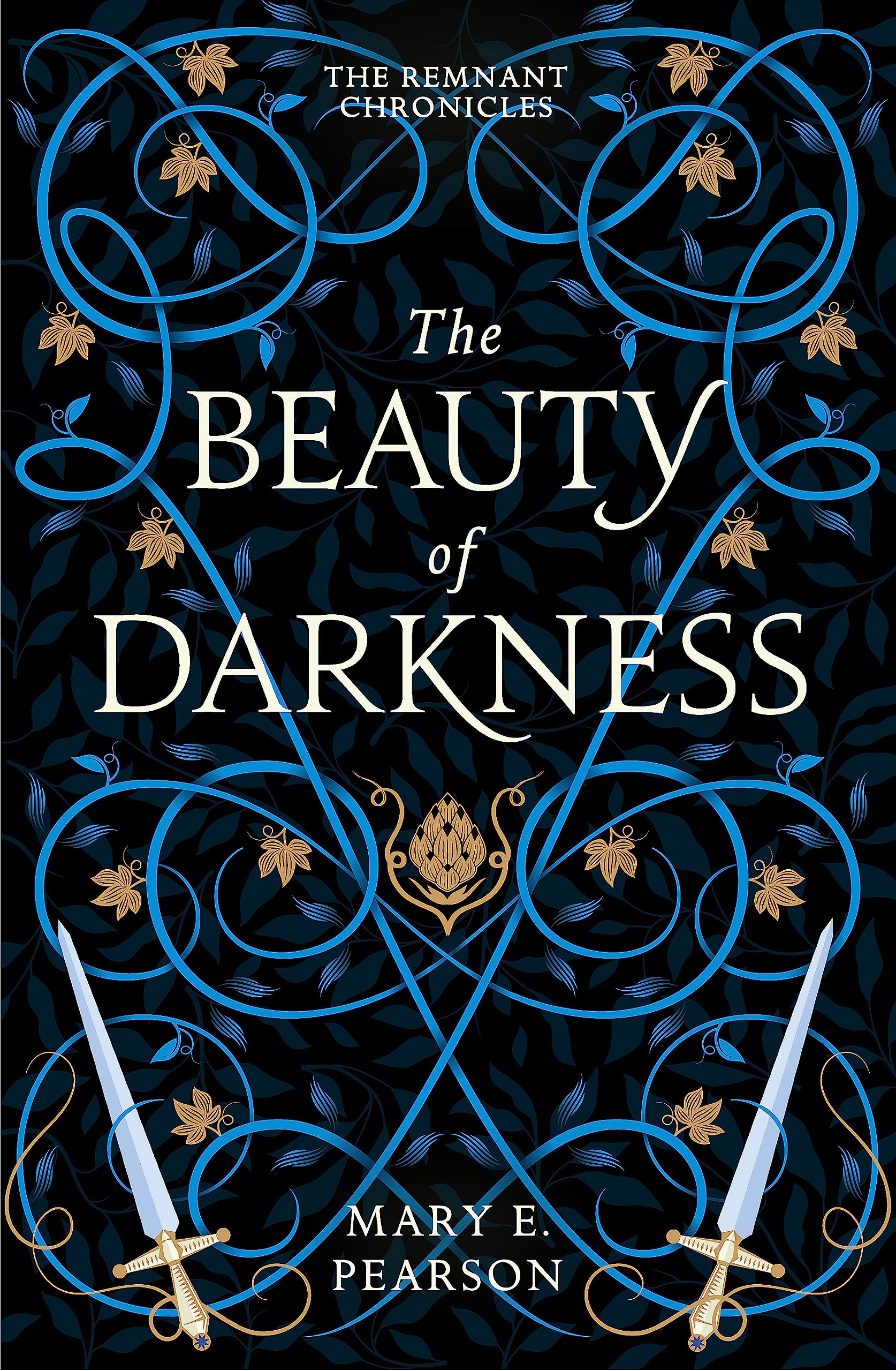 Front cover of the book 'The Beauty of Darkness: The third book of the New York Times bestselling Remnant Chronicles (The Remnant Chronicles)' by Pearson, Mary E..