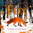 Front cover of the book 'Bloomsbury Fox A Circle of Life Story.' by Isabel Thomas.