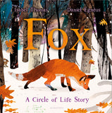 Front cover of the book 'Bloomsbury Fox A Circle of Life Story.' by Isabel Thomas.