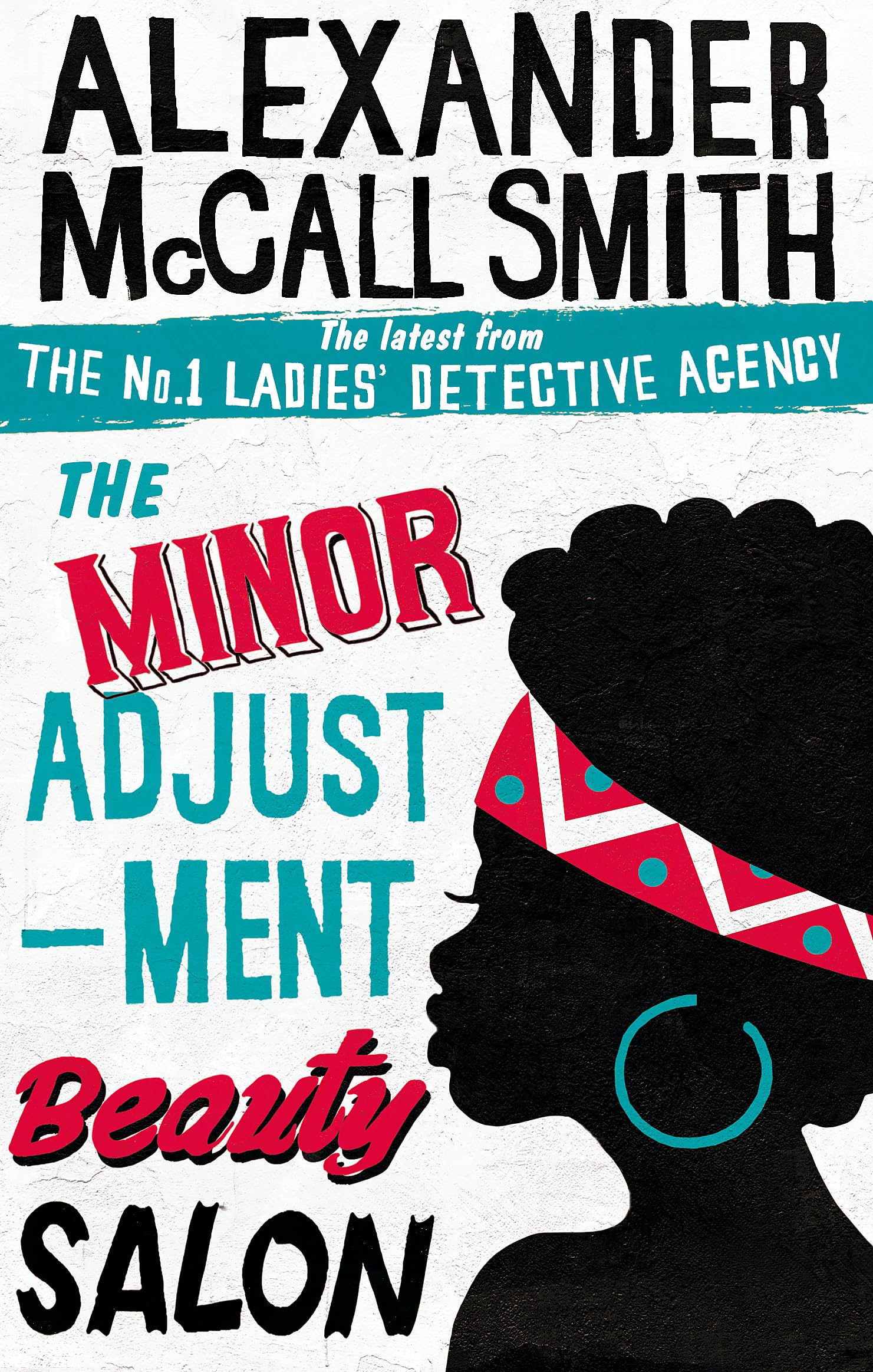 Front cover of the book 'Minor Adjustment Beauty Salon' by Mccall Smith, Alexander.