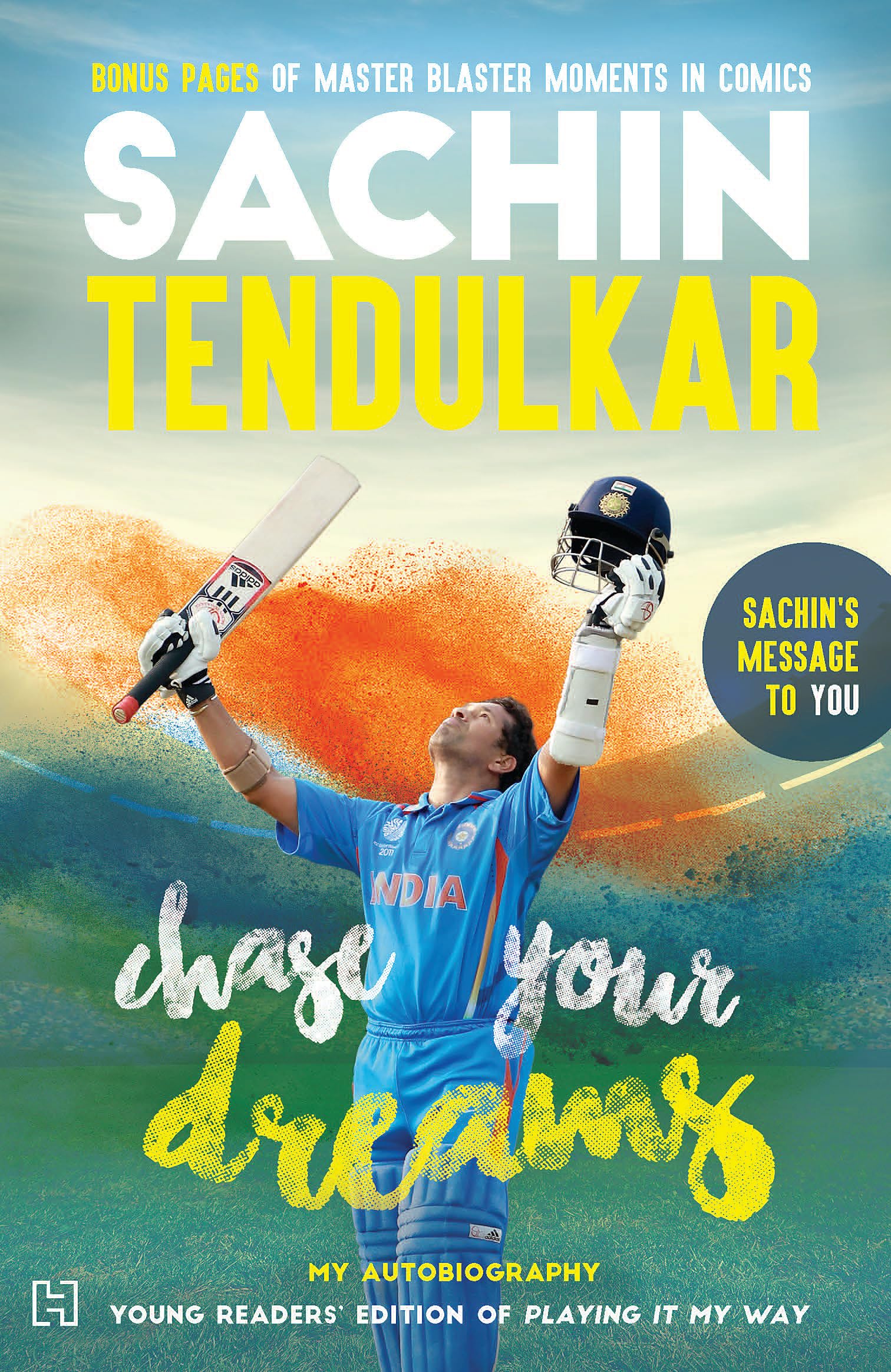 Front cover of the Paperback book 'CHASE YOUR DREAMS Sachin Tendulkar' by Sachin Tendulkar.