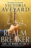 Front cover of the book 'Realm Breaker: From the author of the multimillion copy bestselling Red Queen series' by Victoria Aveyard.