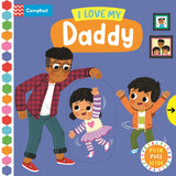 Front cover of the book 'I Love My Daddy (Campbell Busy Books, 61)' by Campbell Books.