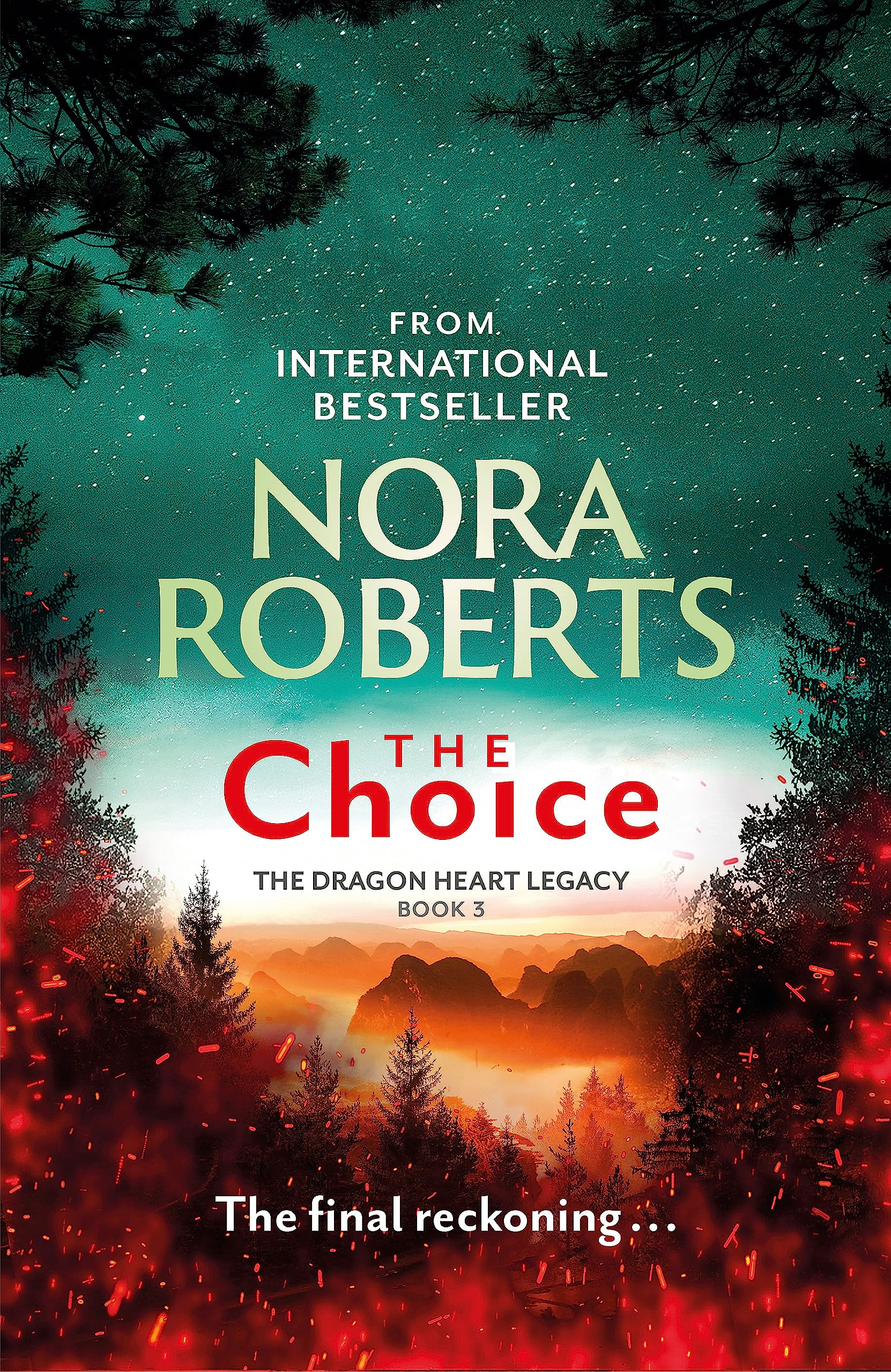 Front cover of the book 'The Choice: The Dragon Heart Legacy Book 3' by Nora Roberts.