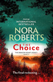 Front cover of the book 'The Choice: The Dragon Heart Legacy Book 3' by Nora Roberts.