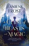 Front cover of the book 'A Curse of Beasts and Magic' by Jeaniene Frost.