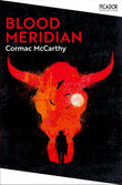 Front cover of the book 'Blood Meridian: Cormac McCarthy (Picador Collection, 2)' by Cormac Mccarthy.