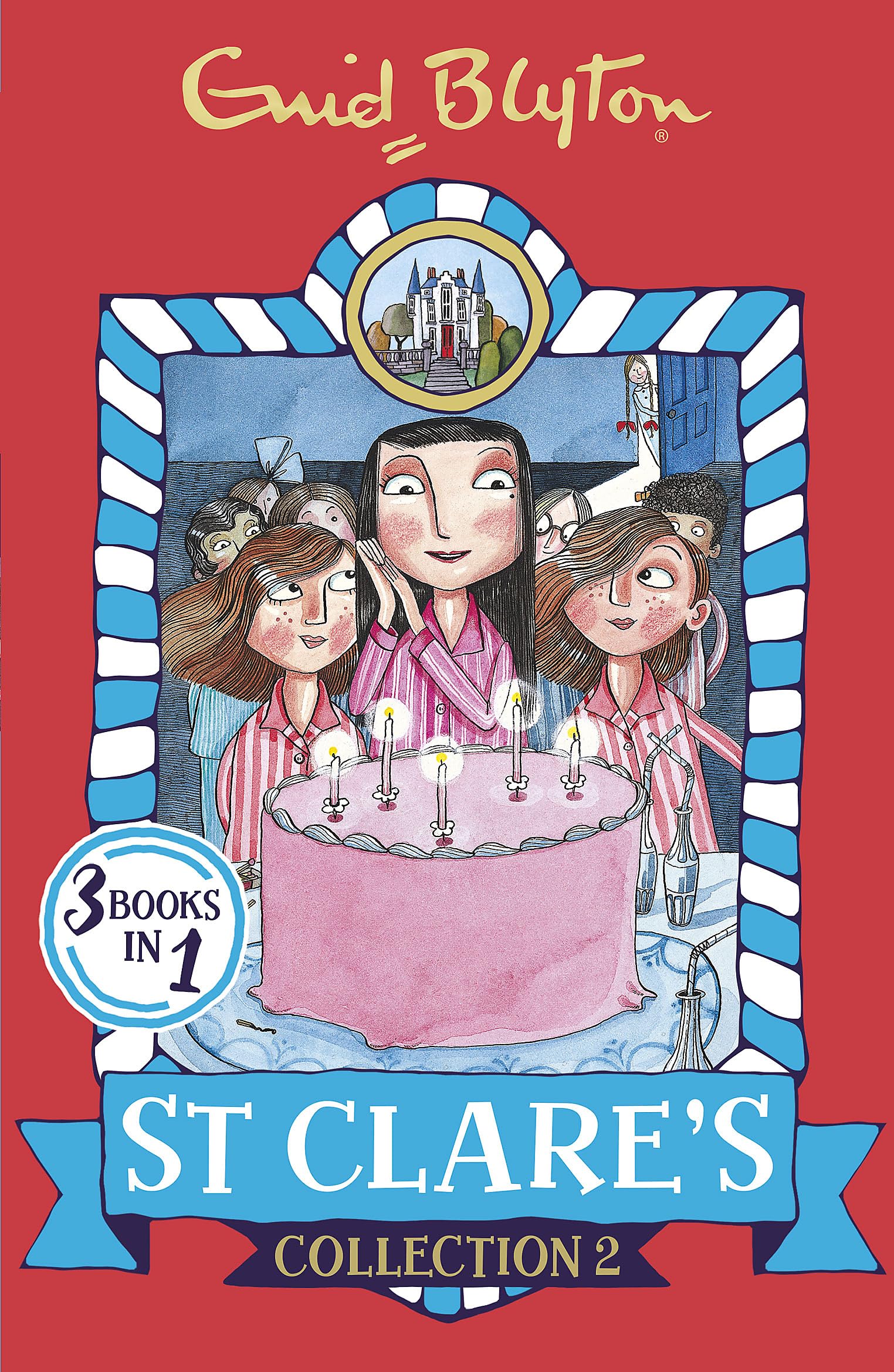 Front cover of the Paperback book 'St Clare's Collection: Books 4-6 (St Clare's Collections and Gift Books) Enid Blyton' by Enid Blyton.
