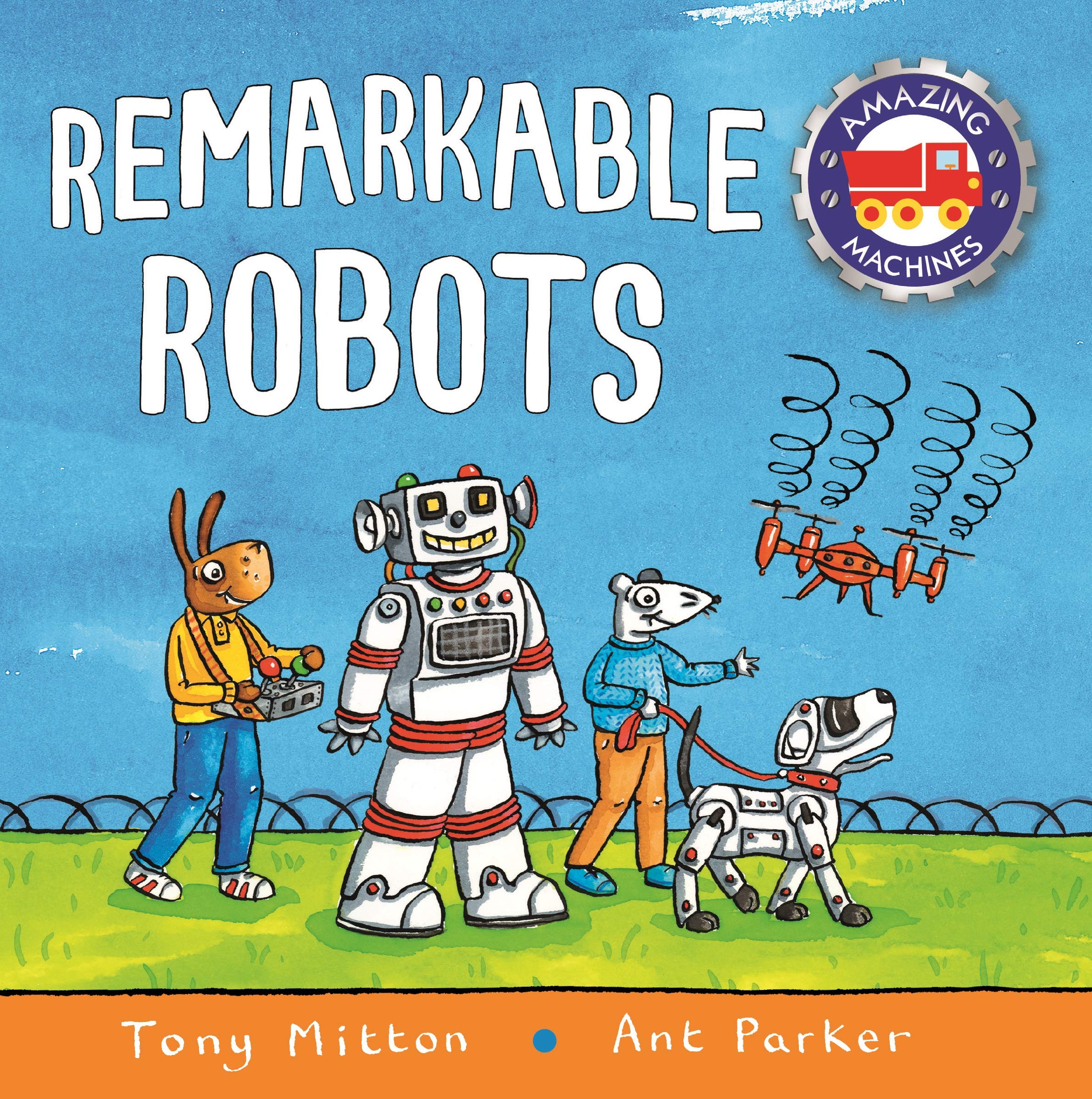 Front cover of the Board Book book 'Amazing Machines: Remarkable Robots (Amazing Machines)' by Tony Mitton.