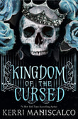 Front cover of the book 'Kingdom of the Cursed: The Sunday Times and New York Times bestselling sequel to the darkly romantic fantasy: 2 (Kingdom' by Kerri Maniscalco.