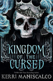Front cover of the book 'Kingdom of the Cursed: The Sunday Times and New York Times bestselling sequel to the darkly romantic fantasy: 2 (Kingdom' by Kerri Maniscalco.