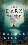 Front cover of the book 'One Dark Window: the gothic and spellbinding million-copy bestseller (The Shepherd King)' by Rachel Gillig.