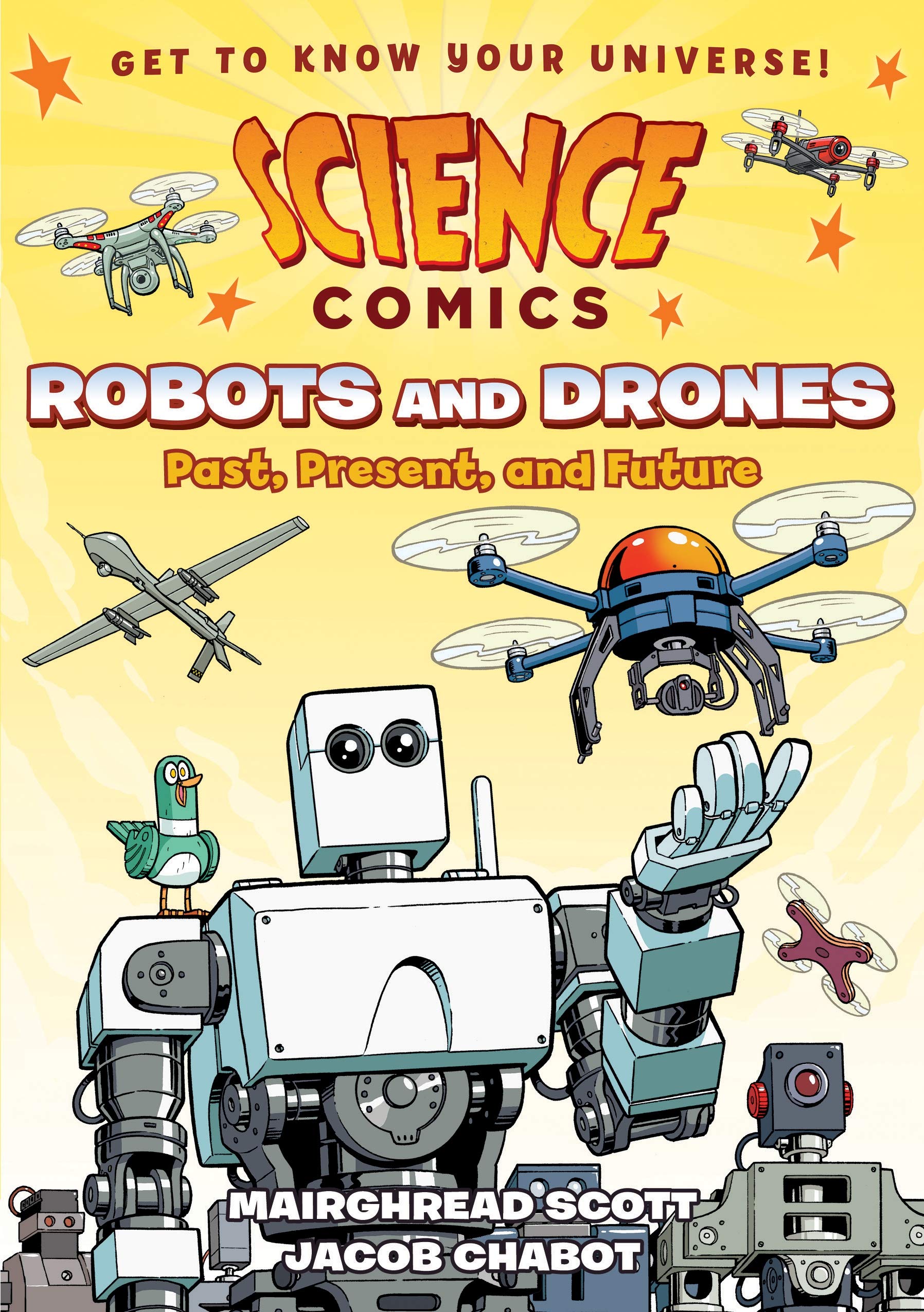 Front cover of the book 'Science Comics: Robots and Drones: Past, Present, and Future' by Deborah Diesen.
