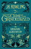 Front cover of the book 'Fantastic beasts: the crimes of grindelwald, the original screenplay' by J K Rowling.