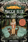 Front cover of the book 'Maggie Blue and the Lost Child' by Anna Goodall.