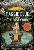 Front cover of the book 'Maggie Blue and the Lost Child' by Anna Goodall.