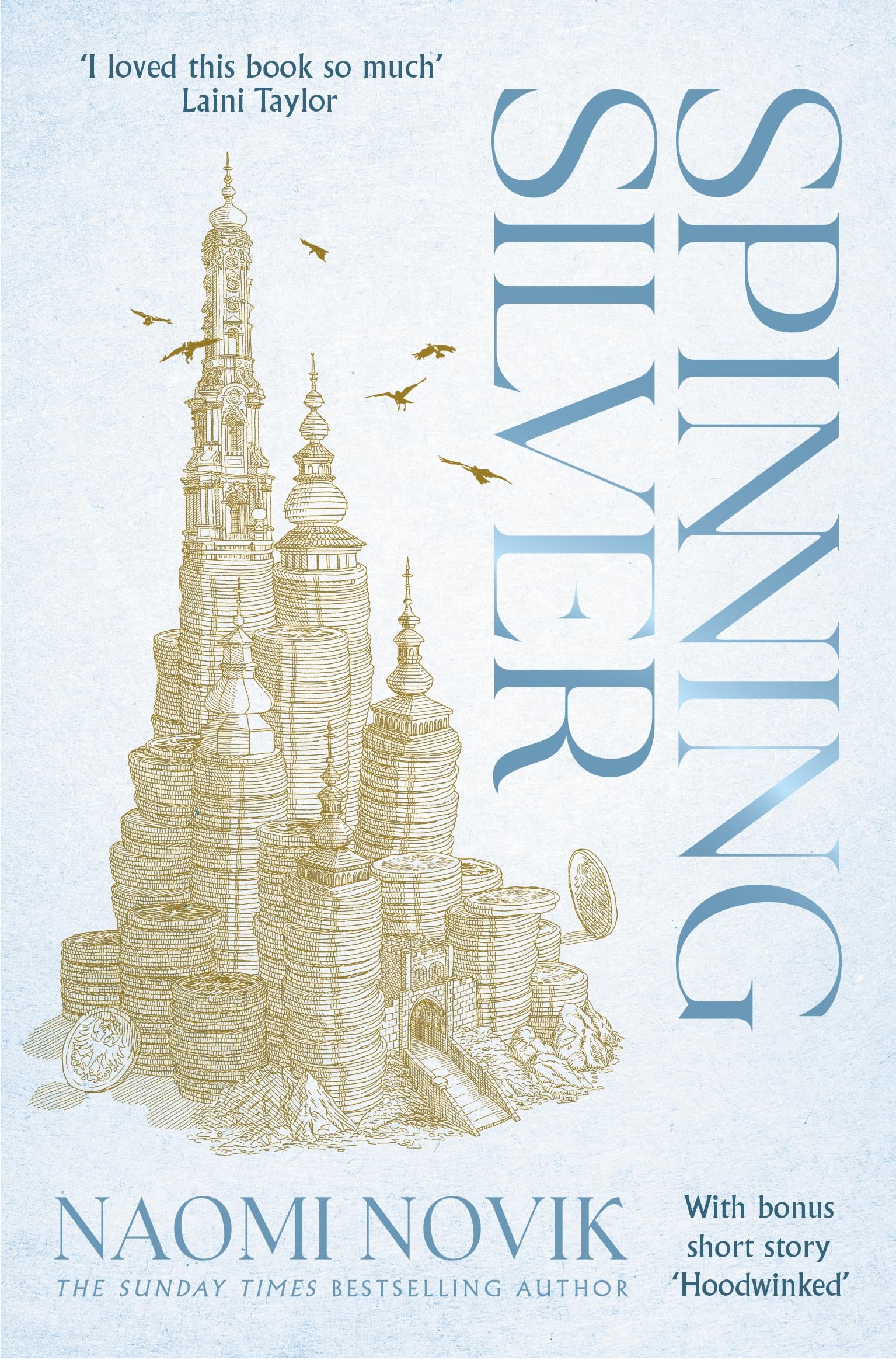 Front cover of the book 'Spinning silver' by Naomi Novik.