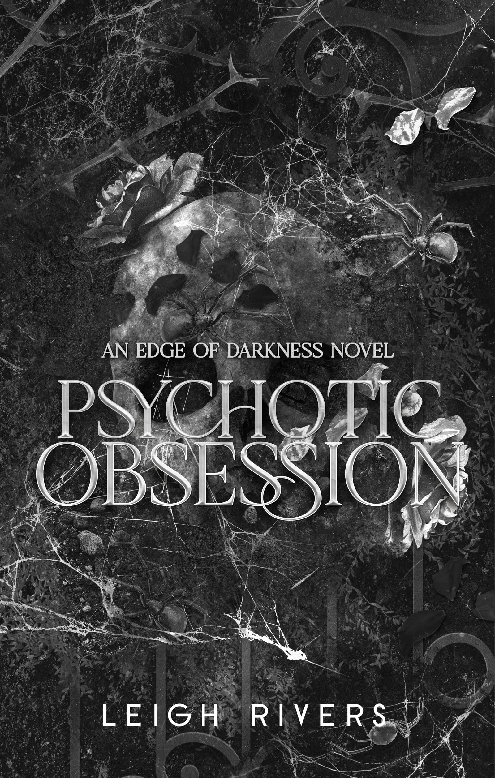 Front cover of the book 'Psychotic obsession' by Rivers, Leigh.