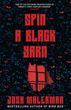 Front cover of the book 'Orion Spin a Black Yarn.' by Josh Malerman.