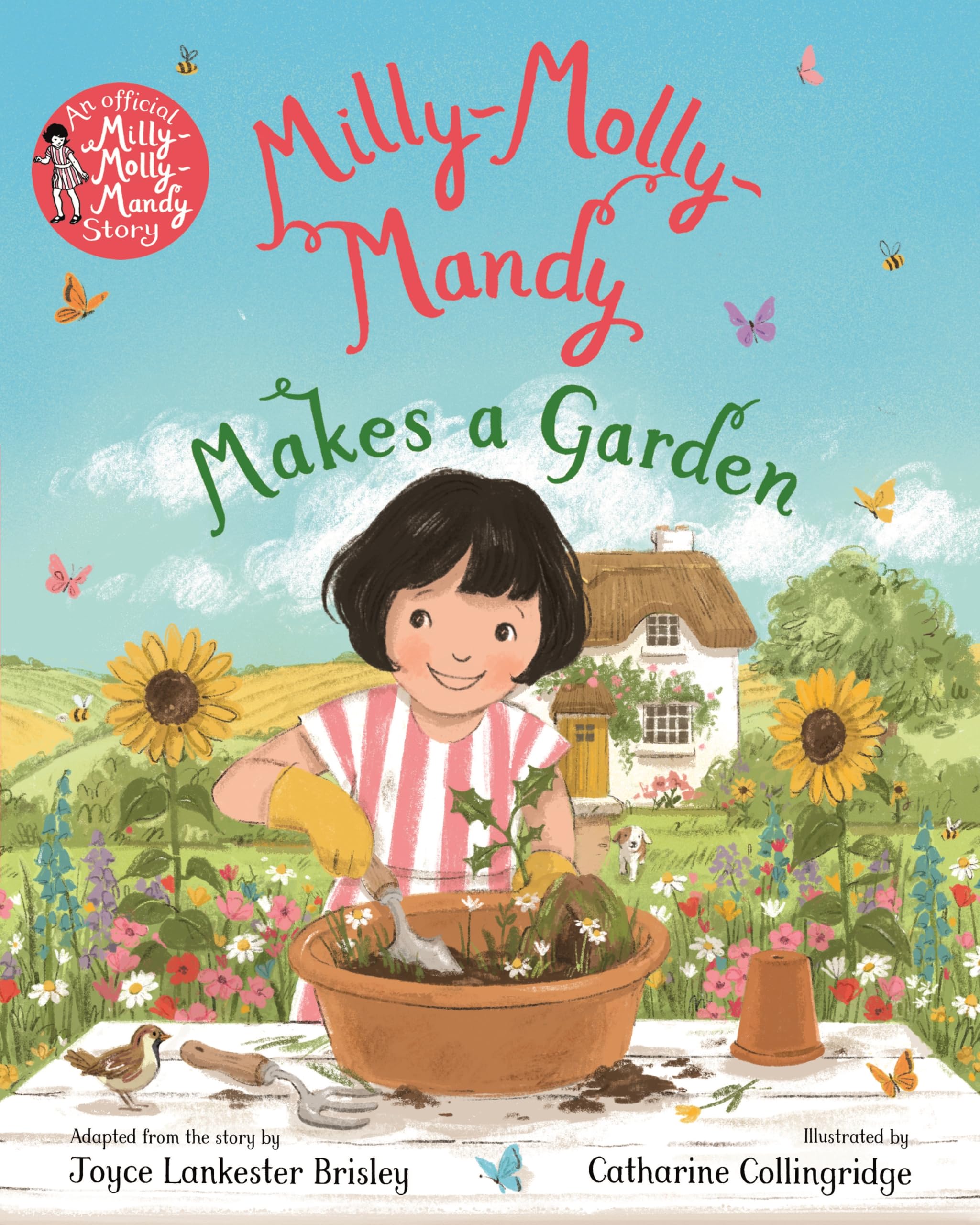 Front cover of the book 'Milly-Molly-Mandy Makes a Garden' by Joyce Lankester Brisley, Catharine Collingridge.