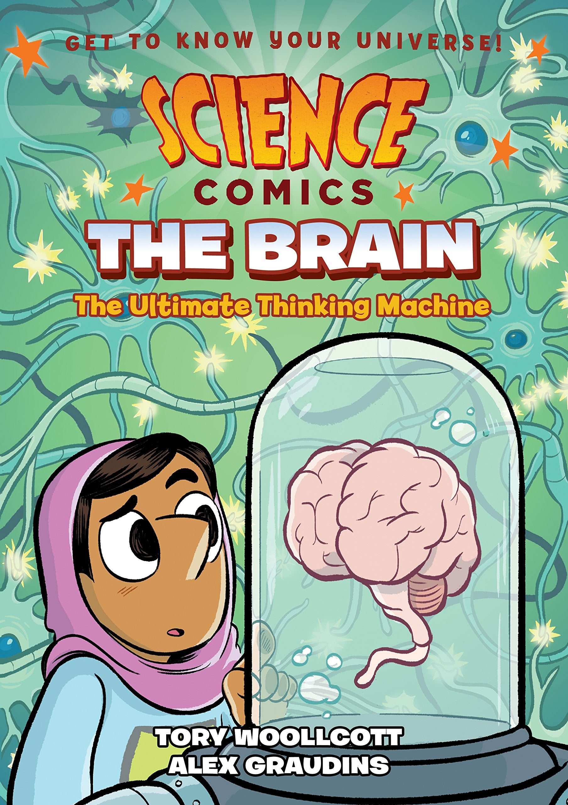 Front cover of the book 'Science Comics: The Brain: The Ultimate Thinking Machine' by Woollcott, Tory.
