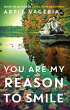 Front cover of the book 'YOU ARE MY REASON TO SMILE' by Arpit Vageria.