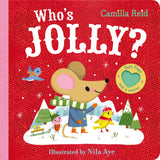 Front cover of the book 'Macmillan Childrens Books Whos Jolly? The Perfect Christmas Gift for Toddlers - an Interactive Lift the Flap Book (Whos' by Camilla Reid, Nila Aye.