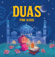 Front cover of the book 'Duas for Kids: Daily Islamic Prayers for Children Ages 3+ | Arabic Duas with English Transliteration and Meanings' by Penguin.
