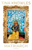 Front cover of the book 'Dialogue Books Matriarch Beyonces mother tells her story for the first time ever.' by Tina Knowles.