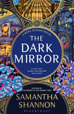 Front cover of the book 'The dark mirror' by Samantha Shannon.