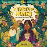 Front cover of the book 'A Taste of Honey: Kamala Outsmarts the Seven Thieves; A Circle Round Book' by Rebecca Sheir.