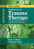 Principles of Trauma Therapy: A Guide to Symptoms, Evaluation, and Treatment ( DSM-5 Update) Second Edition - NYBooksHub