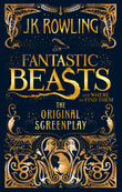 Front cover of the Paperback book 'Fantastic Beasts and Where to Find Them: The Original Screenplay Rowling, J.K.' by J K Rowling.
