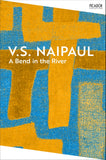 Front cover of the book 'Picador A Bend in the River.' by V S Naipaul.