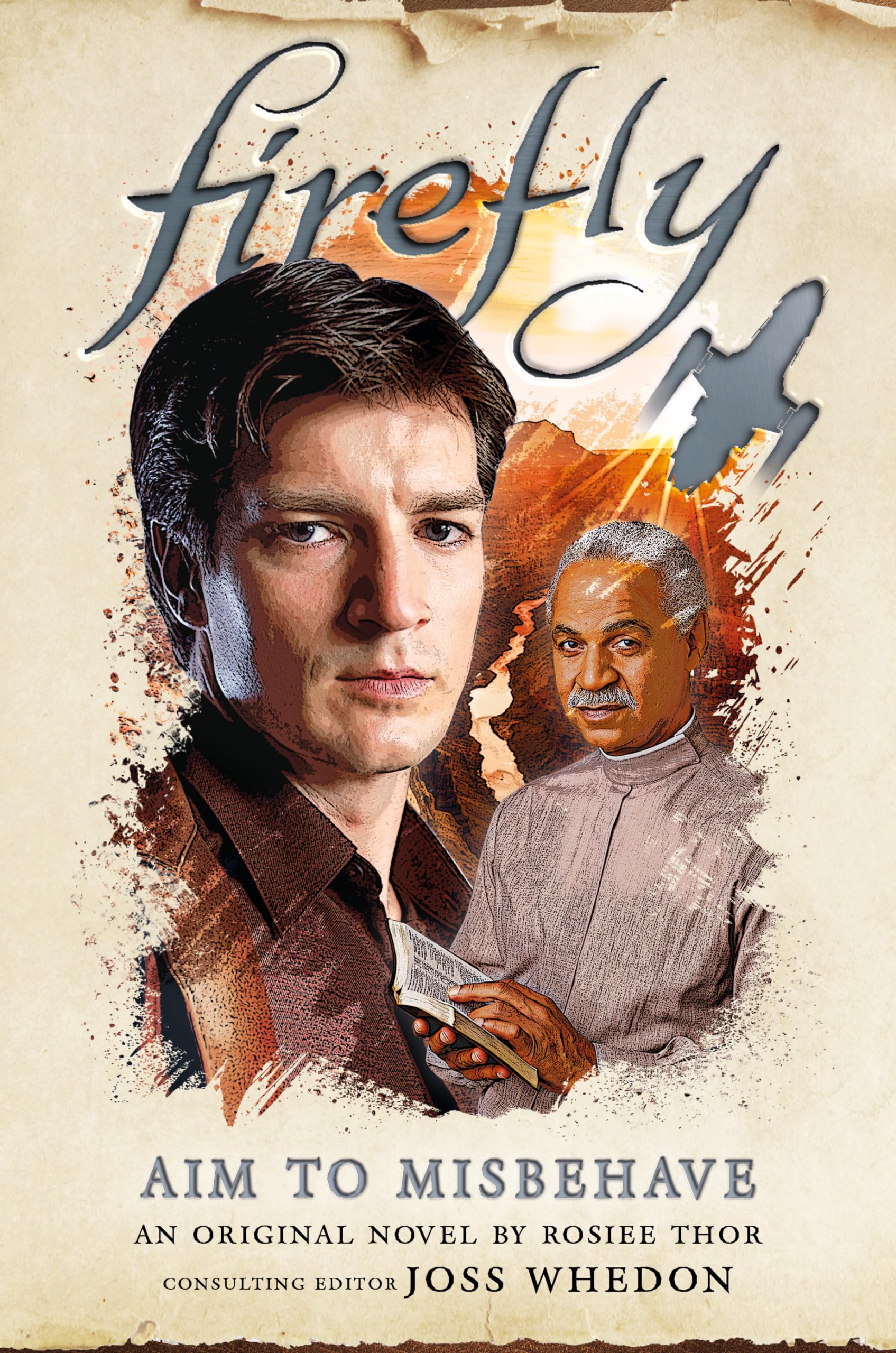 Front cover of the book 'Aim to Misbehave: Firefly' by Rosiee Thor.